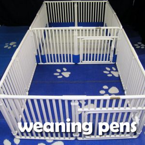 Canine Puppy Weaning Pens
